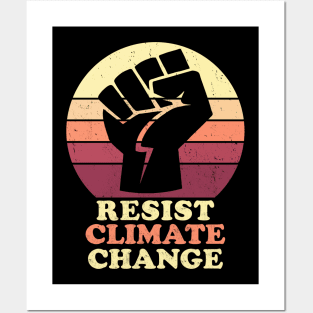 Resist Climate Change Now Posters and Art